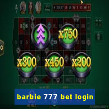 barbie 777 bet login